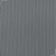 Тканини портьєрні тканини - Дралон смуга дрібна /MARIO колір  сірий