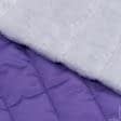 Тканини для верхнього одягу - Плащова фортуна стьогана  з синтепоном 100г/м фіолетовий
