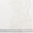 Ткани ненатуральные ткани - Тюль вышивка Анна  молочный  блеск с фестоном